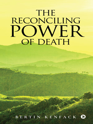 cover image of The Reconciling Power of Death